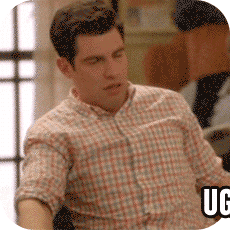 New Girl ugh reaction GIF